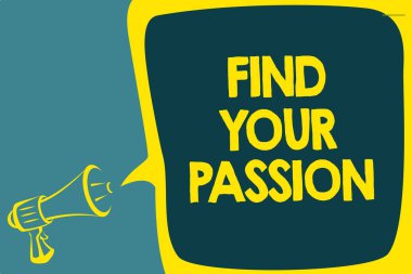 Kavramsal el yazma Your tutku bulmak gösterilen. En iyi iş ara bul rüyalar veya etkinlik yapın sanat hoparlör ses iletmek komut dosyası sevdiğin iş fotoğraf vitrine sonuç fikir mesaj