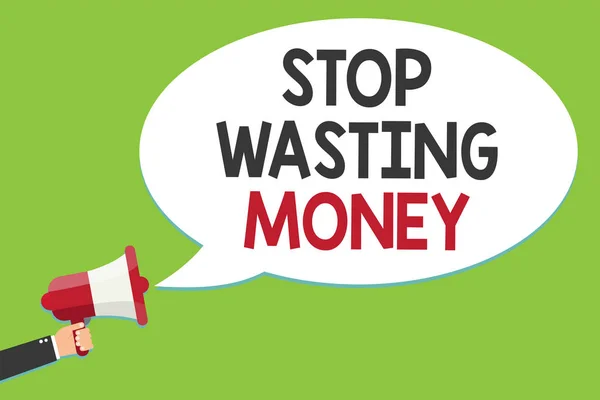 Conceptual Hand Writing Showing Stop Wasting Money Business Photo Text — Stock Photo, Image