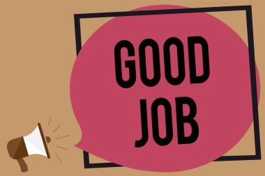 İyi iş gösterilen Not yazma. İş fotoğraf vitrine teşvik birisi onun çaba zor iş kazanmak için ya da çığlık fikir çığlık başarı megafon hoparlör konuşmak konuşma dinle