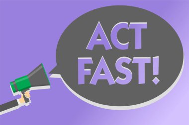 ACT hızlı gösterilen metin işareti. Kavramsal fotoğraf gönüllü olarak en yüksek durumda hareket hızını initiatively megafon hoparlör çığlık çığlık fikir konuşmak konuşma balonu