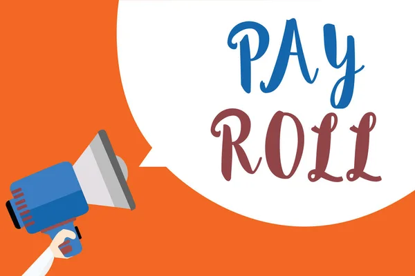 Escrevendo Nota Mostrando Pay Roll Foto Negócios Mostrando Quantidade Salários — Fotografia de Stock