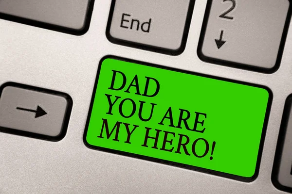 Writing Note Showing Dad You Hero Business Photo Showcasing Admiration — Stock Photo, Image