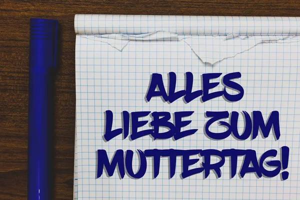 Escrevendo Uma Nota Mostrando Alles Liebe Zum Muttertag Foto Negócios — Fotografia de Stock