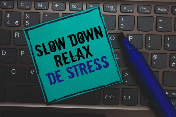 Signo Texto Que Muestra Slow Relax Stress Foto Conceptual Tener — Foto de Stock