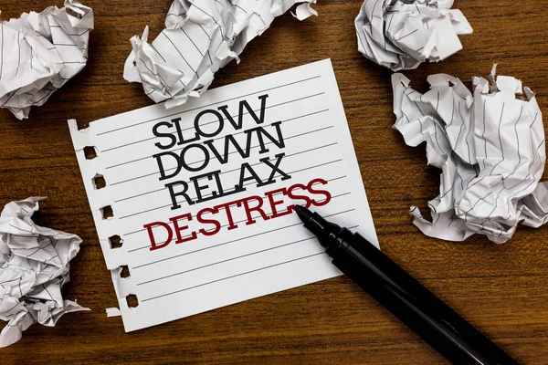 Signo Texto Que Muestra Slow Relax Stress Foto Conceptual Tener — Foto de Stock