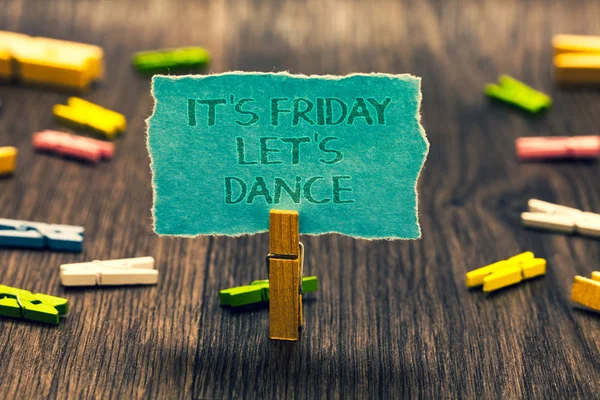 Conceptual Hand Writing Showing Friday Let Dance Business Photo Showcasing — Stock Photo, Image
