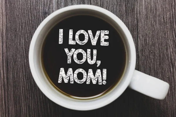 Ord Skriva Text Älskar Jag Dig Mamma Affärsidé För Loving — Stockfoto