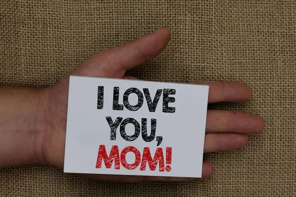 Schrijven Van Notitie Weergegeven Love You Mom Zakelijke Foto Presentatie — Stockfoto