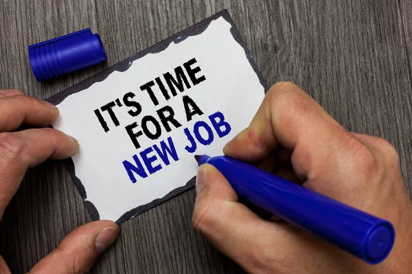 Handwriting Text Time New Job Concept Meaning Career Changes Seeking — Stock Photo, Image