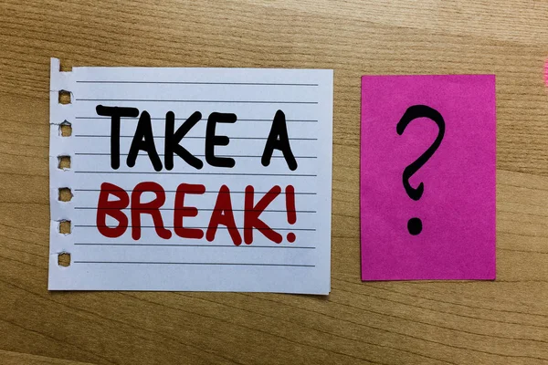 Conceptual Hand Writing Showing Take Break Business Photo Text Resting — Stock Photo, Image