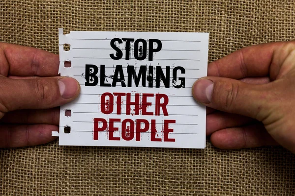 Sinal Texto Mostrando Stop Blaming Other People Foto Conceitual Não — Fotografia de Stock