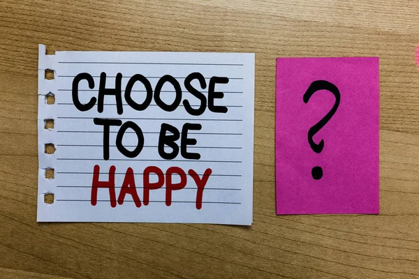 Conceptual Hand Writing Showing Choose Happy Business Photo Text Decide — Stock Photo, Image