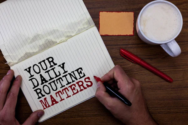 Handwriting Text Writing Your Daily Routine Matters Concept Meaning Have — Stock Photo, Image