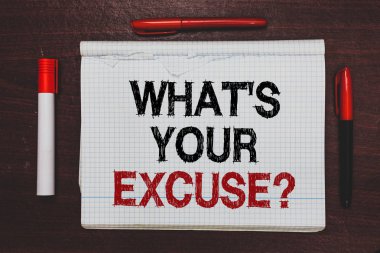 Ne yazma el yazısı metin Your bahane sorudur. Bir şey soruşturma yazılı siyah, kırmızı yapmadığı için açıklamalar anlam kavramı Not defteri kahverengi sahne Beyaz fosforlu kalem kırmızı kalem üzerinde kelime.