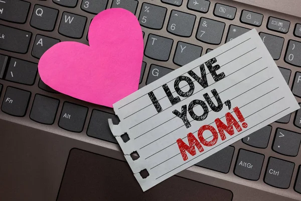 Word Tekst Intoetsen Love You Mom Businessconcept Voor Loving Bericht — Stockfoto