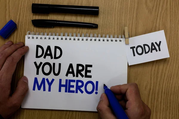 Word Writing Text Dad You Hero Business Concept Admiration Your — Stock Photo, Image