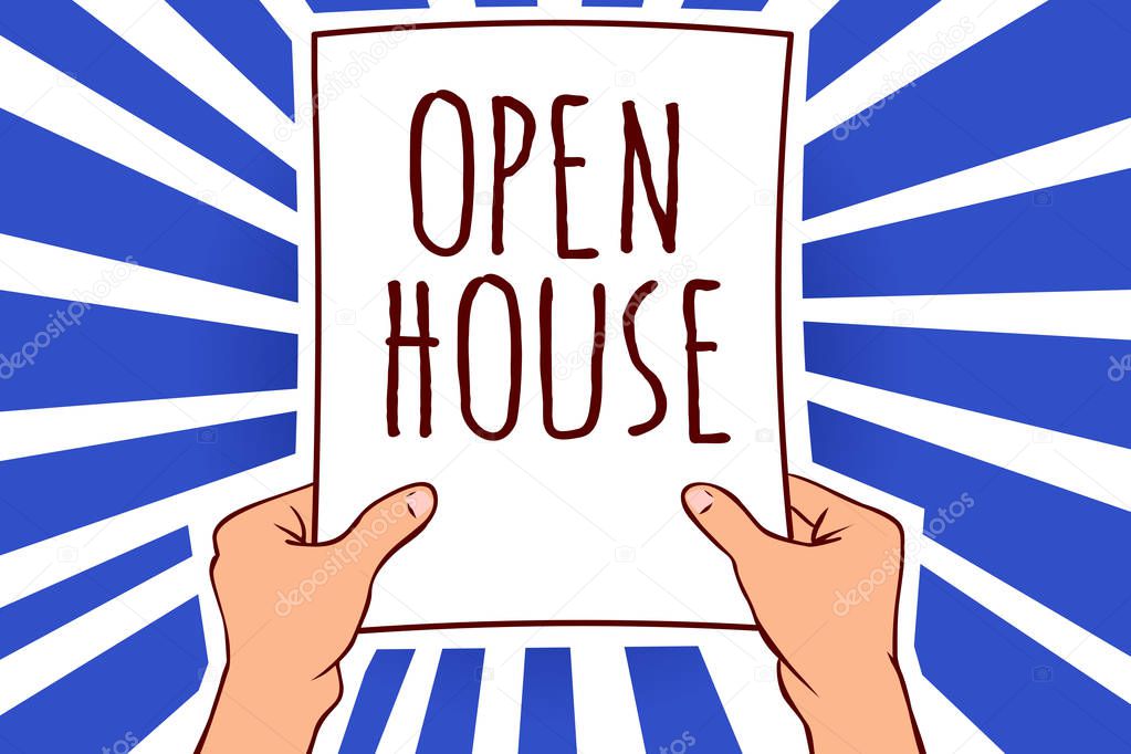 Writing note showing Open House. Business photo showcasing you can come whatever whenever want Make yourself at home Man holding paper important message remarkable rays enlighten ideas