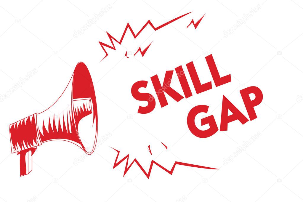 Handwriting text Skill Gap. Concept meaning Refering to a person's weakness or limitation of knowlege Red megaphone loudspeaker important messages screaming speaking loud