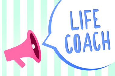 Handwriting text Life Coach. Concept meaning A person who advices clients how to solve their problems or goals Megaphone loudspeaker stripes background important message speech bubble clipart