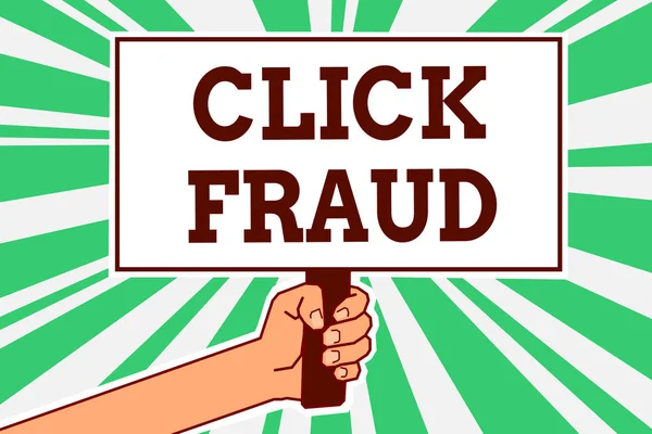 Writing note showing Click Fraud. Business photo showcasing practice of repeatedly clicking on advertisement hosted website Man hand holding poster important protest message green ray background
