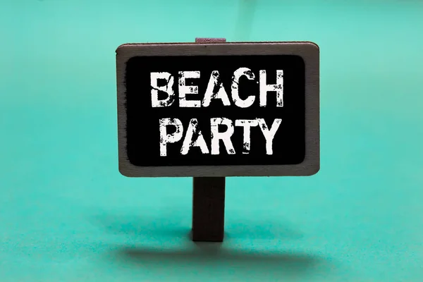 Text sign showing Beach Party. Conceptual photo small or big festival held on sea shores usually wearing bikini Blackboard green background important message ideas communicate reflections