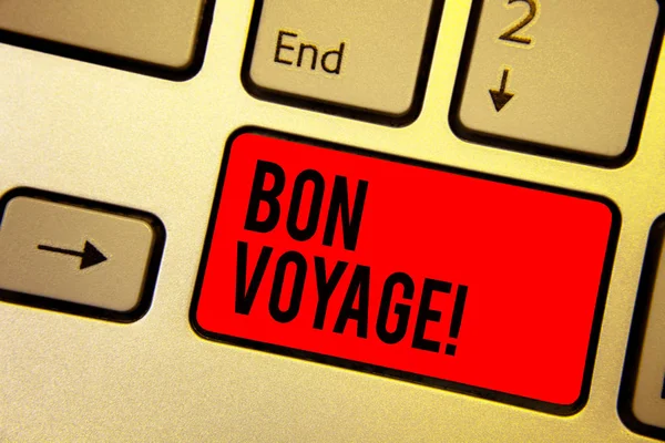 Handwriting text writing Bon Voyage. Concept meaning used express good wishes to someone about set off on journey Keyboard red key Intention create computer computing reflection document