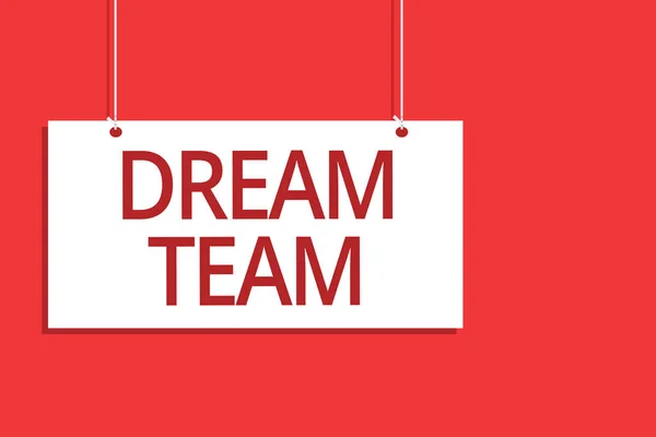 Palavra Escrevendo Texto Dream Team Conceito Negócio Para Unidade Preferida — Fotografia de Stock