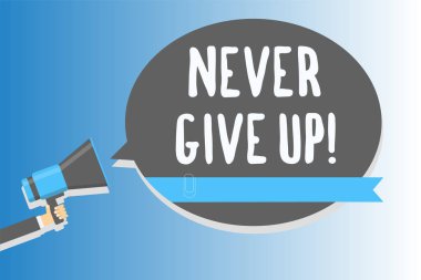 Hiç Give Up gösterilen metin işareti. Kavramsal fotoğraf tutmak kadar başarılı denemeye izleyin rüyalar hedeflerinize adam megafon hoparlör konuşma balonu mesajı yüksek sesle konuşan holding