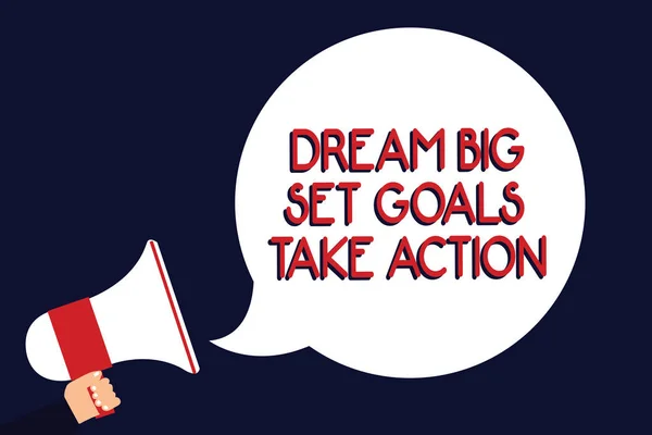 Scrivere Nota Che Mostra Sogno Big Set Obiettivi Agire Business — Foto Stock