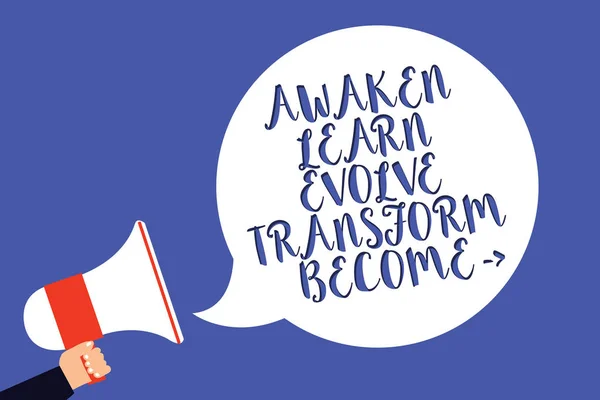 Scrittura Mano Concettuale Che Mostra Awaken Learn Evolve Transform Become — Foto Stock