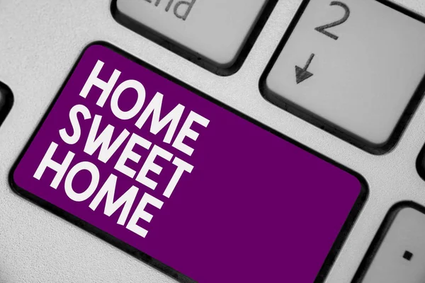 Koncepcyjne Zapasie Pismo Wyświetlono Home Sweet Home Zdjęcie Firm Wystawiających — Zdjęcie stockowe