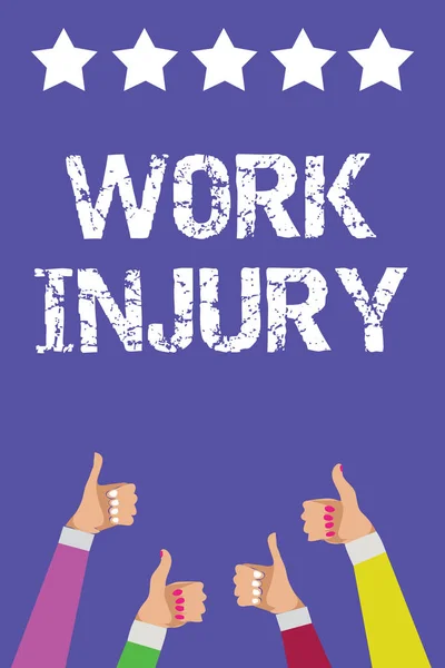 Text sign showing Work Injury. Conceptual photo Accident in job Danger Unsecure conditions Hurt Trauma Men women hands thumbs up approval five stars information purple background