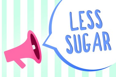 El yazısı metin daha az şeker. Arka plan önemli mesaj konuşma balonu tatlılık herhangi bir gıda hacmi düşük veya megafon hoparlör yemek içmek anlam kavramı çizgili