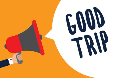 İyi yolculuklar gösterilen Not yazma. Bir yolculuk ya da yolculuk, koş tekne, tren, otobüs, vitrine iş fotoğraf ya da herhangi bir aracın adam elinde megafon hoparlör konuşma balonu mesajı yüksek sesle konuşan