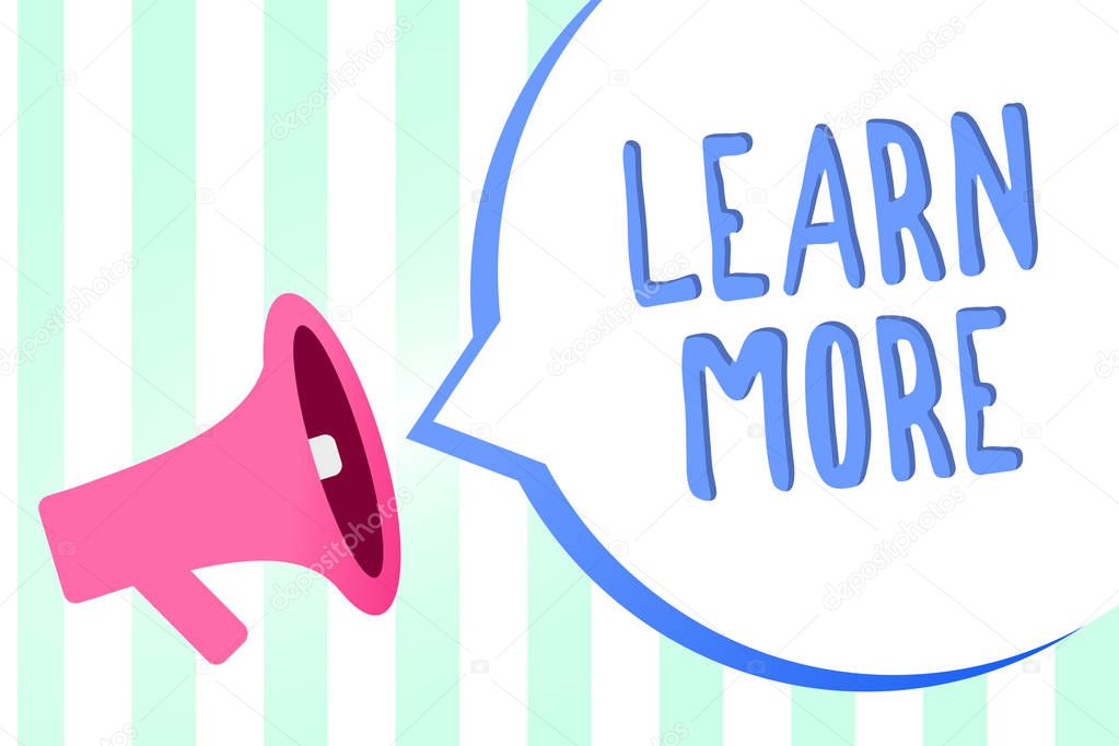 Handwriting text Learn More. Concept meaning Deepen knowledge of the thing you want to do or new skill Megaphone loudspeaker stripes background important message speech bubble