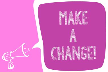 Metin işaret A değişiklik yapmak. Kavramsal fotoğraf deneyin yeni şey evrim gelişme büyüme olgun megafon gelişmeye hoparlör konuşma balonu önemli mesajı yüksek sesle konuşan