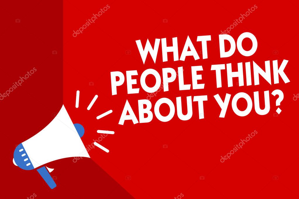 Conceptual hand writing showing What Do People Think About You question. Business photo showcasing Opinion of others Considerations Megaphone red background important message speaking loud
