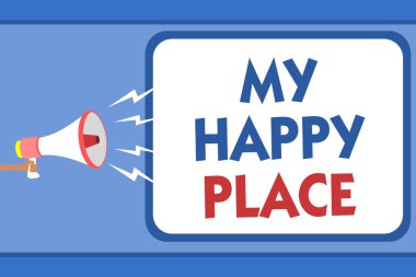 Happy yerimi gösterilen metin işareti. Kavramsal fotoğraf nerede mutlu rahat rahat alan megafon hoparlör konuşma balonu mesajı yüksek sesle konuşan tutan adam ilham