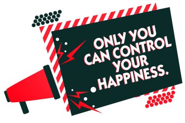 Sadece sen olabilir kontrol Your mutluluk yazma el yazısı metin... Yüksek sesle konuşma kavramı kişisel kendi kendine motivasyon ilham megafon hoparlör kırmızı çizgili anlam çerçevesi önemli mesaj