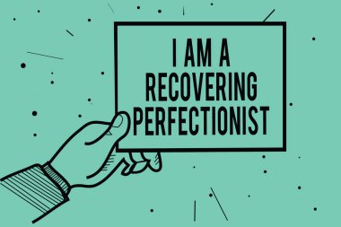 Am A kurtarma mükemmeliyetçi gösterilen metin işareti. Kavramsal fotoğraf obsesif kompulsif bozukluk kurtarma adam el holding kağıt bilgi nokta turkuaz arka plan iletişim