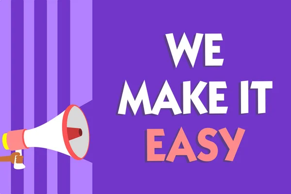 Conceptual hand writing showing We Make It Easy. Business photo text Offering solutions alternatives make an easier job ideas Megaphone loudspeaker purple stripes important message speaking