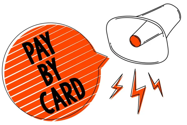 クレジット デビット カード電子仮想お金ショッピング メガホン スピーカー オレンジ色バルーンの支払いを意味カード概念によって支払いを書く手書き文字ストライプ大声での重要なメッセージ — ストック写真