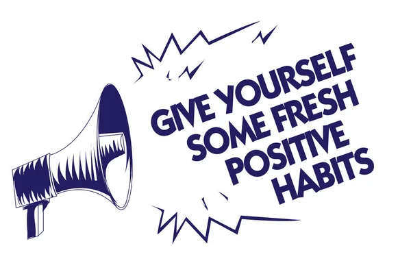 Writing Note Showing Give Yourself Some Fresh Positive Habits Business — Stock Photo, Image