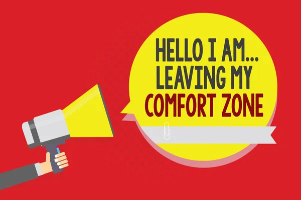 Escrita Conceitual Mostrando Hello Saindo Minha Zona Conforto Texto Foto — Fotografia de Stock