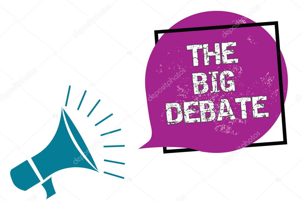 Conceptual hand writing showing The Big Debate. Business photo showcasing Lecture Speech Congress presentation Arguments Differences Megaphone speaking loud screaming frame purple speech bubble