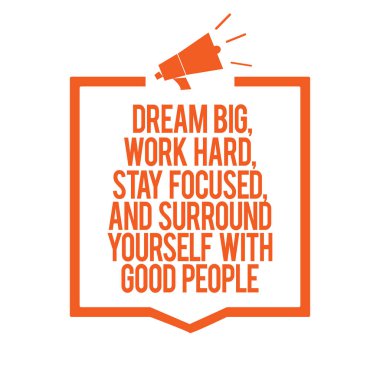 Gösterilen rüya büyük, zor iş, kalmak odaklı, ve Surround kendiniz ile iyi insanlar Not yazma. Önemli bilgiler iletişim 0 megafon hoparlör turuncu çerçeve vitrine iş fotoğraf