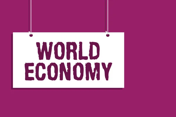 Escritura Mano Escritura Texto Economía Mundial Concepto Significado Global Mundial — Foto de Stock