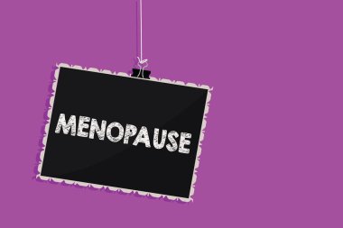 Text sign showing Menopause. Conceptual photo Period of permanent cessation or end of menstruation cycle Hanging blackboard message communication information sign purple background clipart