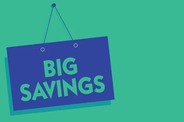 Escrevendo Uma Nota Mostrando Big Savings Foto Negócios Mostrando Renda — Fotografia de Stock