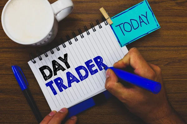 Palavra Escrita Texto Day Trader Conceito Negócio Para Uma Pessoa — Fotografia de Stock